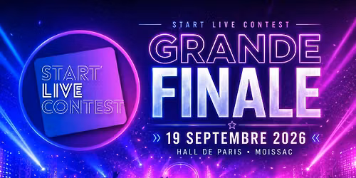 Finale du Start Live Contest - Saison 2