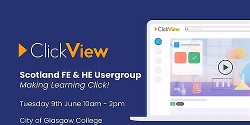 Scotland FE & HE User Group: Making Learning Click