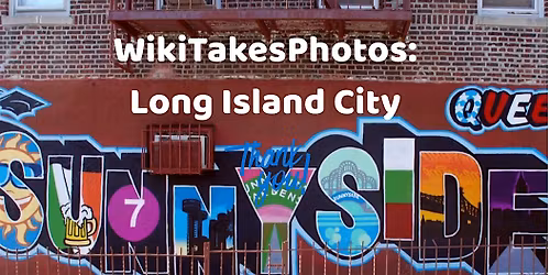 WikiTakesPhotos: Long Island City