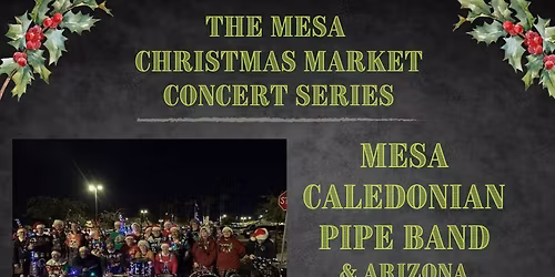 Mesa Christmas Market Concert