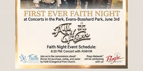 New this year: Faith Night! Featuring All 4 Him!