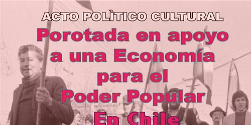 Porotada en Apoyo para una Econom\u00eda para el Poder Popular en Chile
