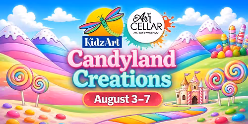 \ud83c\udf6d\ud83c\udfa8 Candyland Creations Art Camp \ud83c\udfa8\ud83c\udf6d