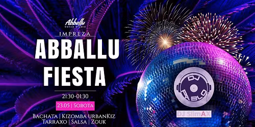 Abballu Fiesta | Latino Party | Dj Pablo & Dj SlimAx | 23.05