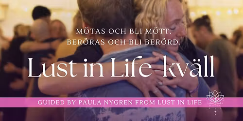 Lust in Life kv\u00e4ll - Tantric Magical Meetings