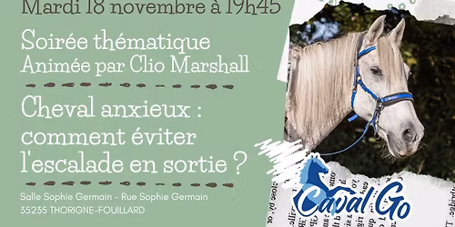 Soir\u00e9e th\u00e9matique : "Cheval anxieux comment \u00e9viter l'escalade en sortie ?"