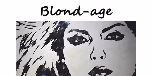 BLOND- AGE 
