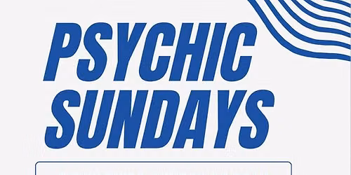 Psychic Sundays