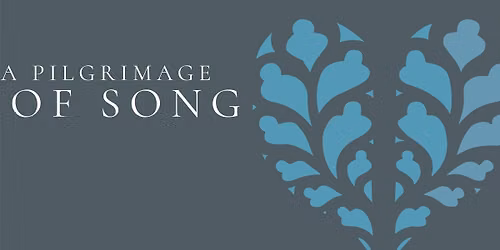 A Pilgrimage of Song