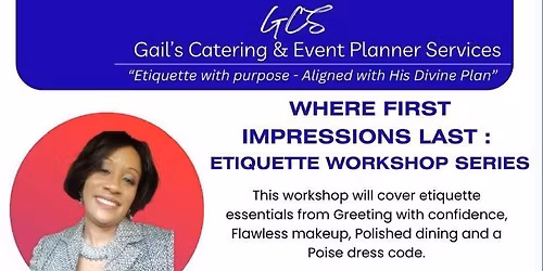 GCS First Etiquette Workshop Series