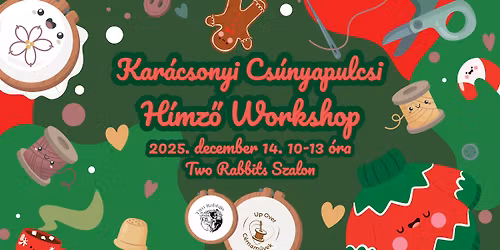 Cs\u00fanyapulcsi - H\u00edmz\u0151s Workshop a Two Rabbits-n\u00e9l