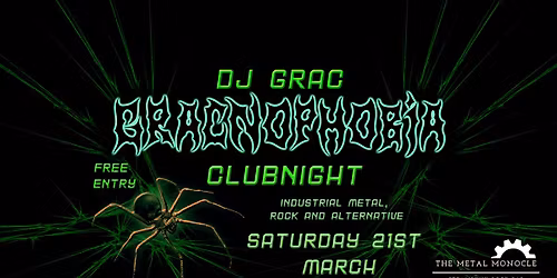 Gracnophobia clubnight!