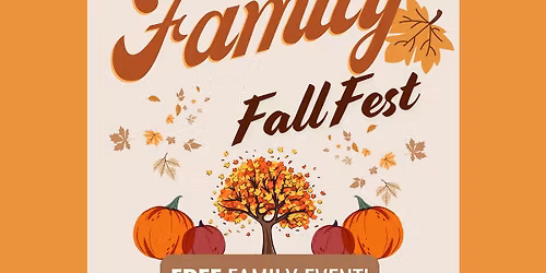 Family Fall Fest - FREE EVENT