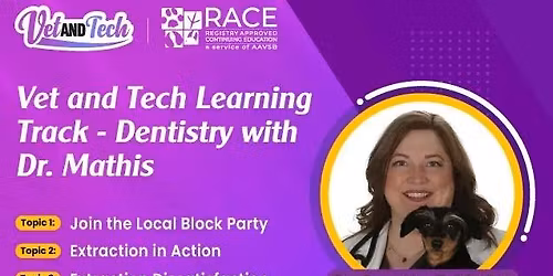 Vet and Tech Learning Track - Dentistry with Dr. Mathis