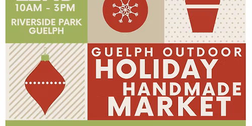 Guelph Outdoor Holiday Handmade Market 