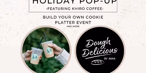 Build Your Own Cookie Platter Event with Khiro Coffee