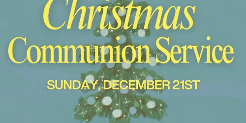 Christmas Communion Service