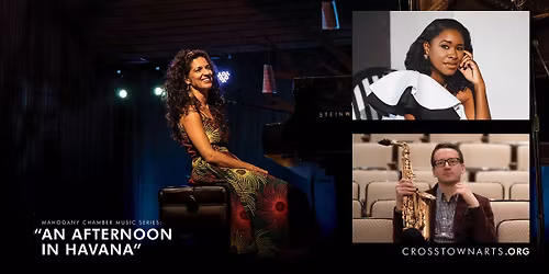 Mahogany Chamber Music Series: An Afternoon in Havana