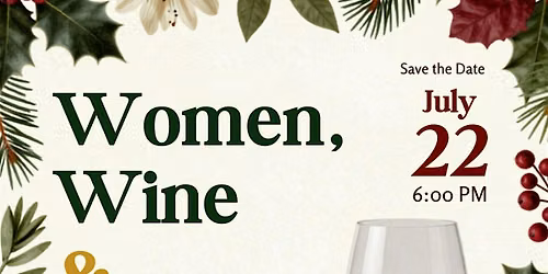 Women Wine and Wellness~Christmas in July