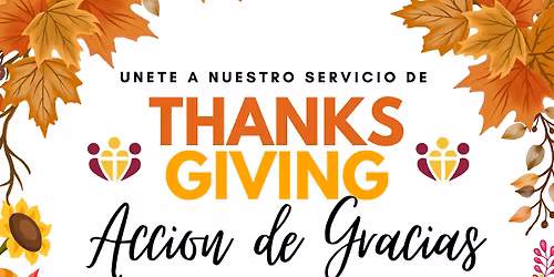 Servicio de Accion de Gracias Iglesia One Family Church