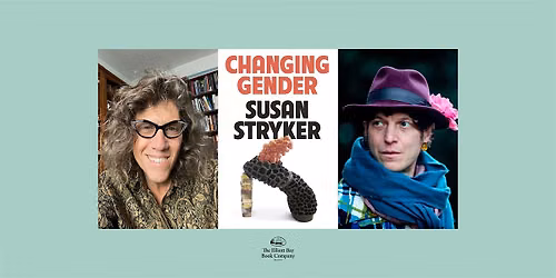 Susan Stryker w\/ Mattilda Bernstein Sycamore, CHANGING GENDER