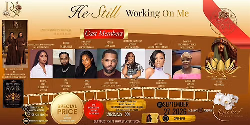 He Still Working On Me Empowerment Brunch & Stage Play