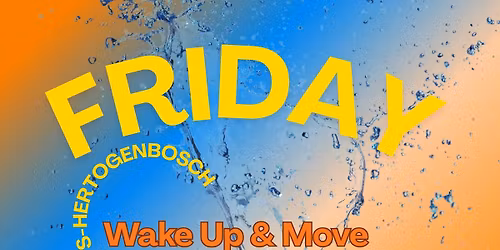Friday Wake Up & Move