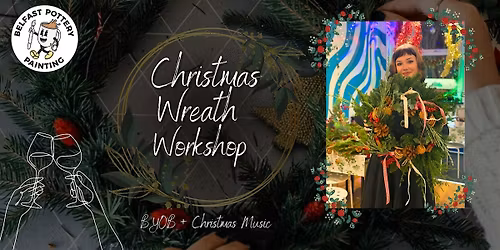 Christmas Wreath Making (BYOB)