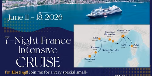 Join Us! 7-Night France Intensive Small Ship Cruise - Azamara Cruises