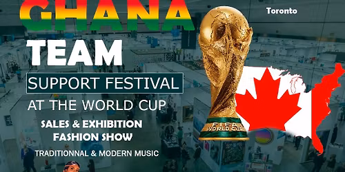 WORLD CUP - GHANA TEAM SUPPORT FESTIVAL
