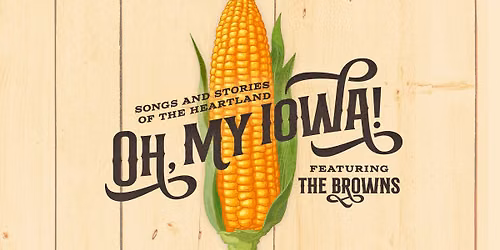 Oh, My Iowa! Show