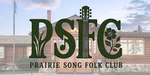 Prairie Song Folk Club - May 6, 2027