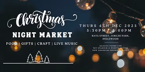 Inglewood Christmas Night Market - 2025!