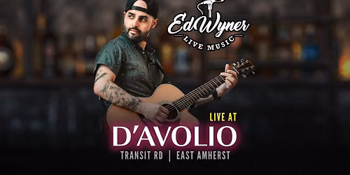 Ed Wyner Live at D'Avolio (East Amherst)!