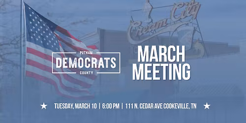 Democratic Party March Monthly Meeting