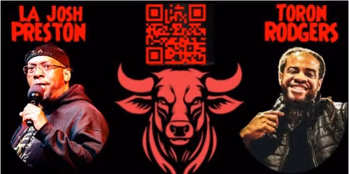 THE R.E.A.L. COMEDY TAUR(US) WITH LA JOSH PRESTON & TORON RODGERS