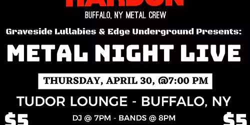 Metal Night Live w\/ Mental Anguish & Hardon