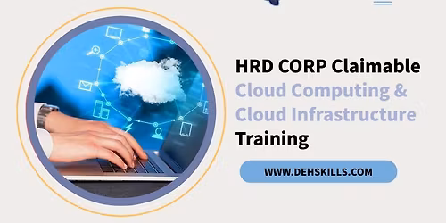 HRDF HRD Corp Claimable Cloud Computing & Cloud Infrastructure Training