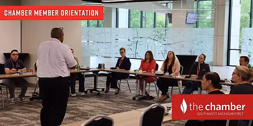 Southwest Michigan First | Chamber Member Orientation