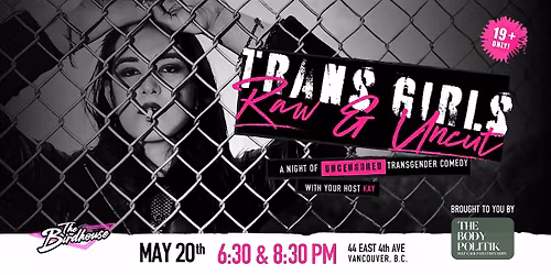 Trans Girls: Raw and Uncut: A Stand-up Comedy Show