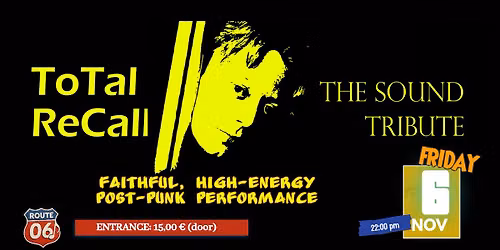 ToTal ReCall - THE SOUND TRIBUTE - Live @ Route 06