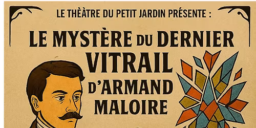 ESCAPE GAME  LE MYSTERE DU DERNIER VITRAIL D'ARMAND MALOIRE