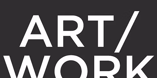 ART\/Work: From Studio to Spotlight: Media Strategies for Artists with Liam Nixon