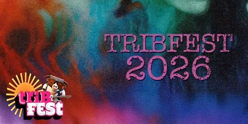 Tribfest - Saturday Bigtop 2pm