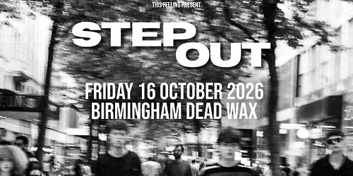 Step Out - Birmingham