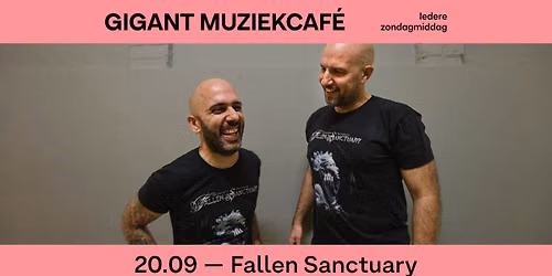 Muziekcaf\u00e9 met Fallen Sanctuary | GIGANT, Apeldoorn