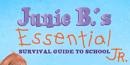 Junie B.'s Essential Survival Guide To School Jr. at Woodland Opera House