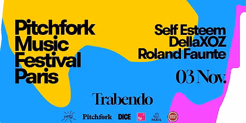 Self Esteem, DellaXOZ & Roland Faunte - 03\/11\/2025 -Trabendo - Pitchfork Music Paris