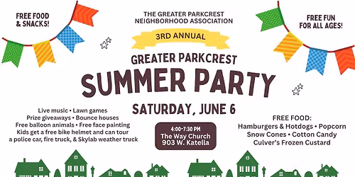 2nd Annual Greater Parckrest Summer Kickoff Party