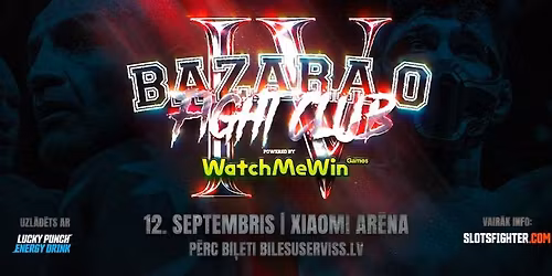 BAZARA 0 Fight Club IV | powered by WatchMeWin Games